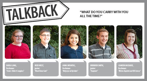 Talkback: What do you carry with you all the time?